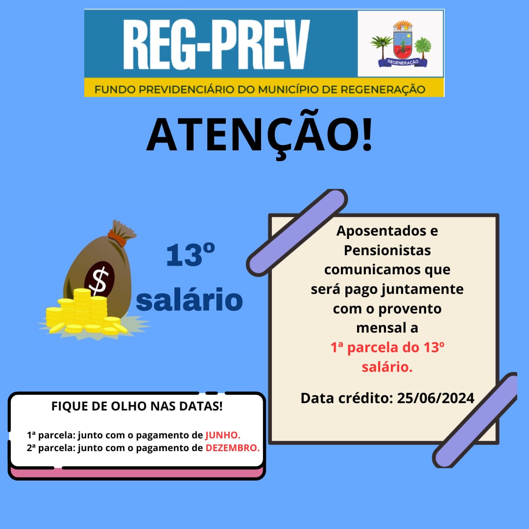 ATENÇÃO! Pagamento 13° Aposentado e Pensionista